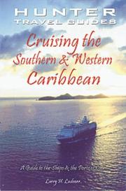 Cover of: Cruising the Southern and Western Caribbean by Larry H. Ludmer