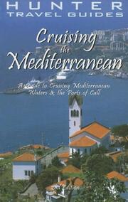 Cover of: Hunter Travel Guides Cruising the Mediterranean by Larry H. Ludmer