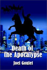 Death of the Apocalypse by Joel Goulet