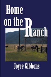 Cover of: Home On The Ranch | Joyce Gibbons