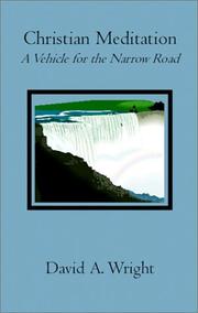 Cover of: Christian Meditation: A Vehiclefor the Narrow Road
