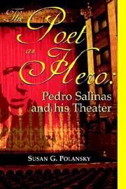 Cover of: The Poet As Hero: Pedro Salinas And His Theater