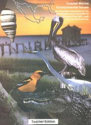 Cover of: Coastal Marine Environmental Issues: An Extended Case study for the Investigation and Evaluation of Marine Issues of the Gulf Coast and Florida Peninsula