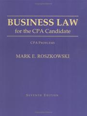 Business Law for the CPA Candidate by Mark E. Roszkowski