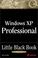 Cover of: Windows XP Professional Little Black Book