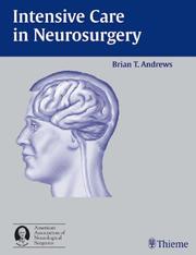 Cover of: Intensive Care in Neurosurgery by Brian T. Andrews