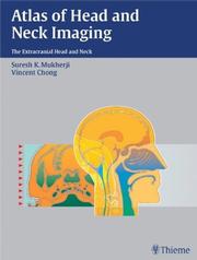Cover of: Atlas of Head and Neck Imaging: The Extracranial Head and Neck