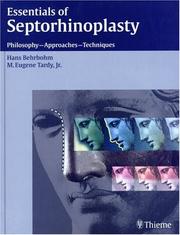 Cover of: Essentials of Septorhinoplasty: Philosophy-Approaches-Techniques