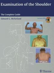 Examination of the Shoulder by Edward G. McFarland