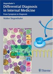 Cover of: Differential Diagnosis in Internal Medicine by Walter, M.D. Siegenthaler