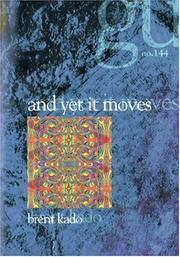 And Yet It Moves by Brent Kado
