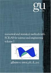 Cover of: Numerical and Statistical Methods with SCILAB for Science and Engineering | Gilberto Urroz