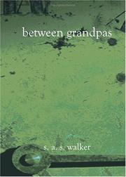 Cover of: Between Grandpas by S. A. S. WALKER