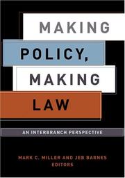 Cover of: Making Policy, Making Law: An Interbranch Perspective (American Governance and Public Policy)