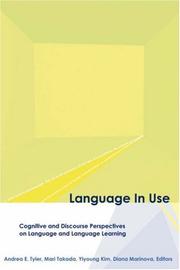 Cover of: Language in use: cognitive and discourse perspectives on language and language learning