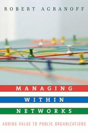 Managing Within Networks by Robert Agranoff