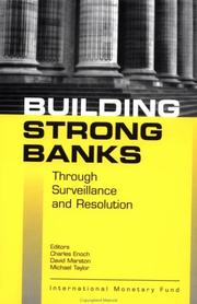 Cover of: Building Strong Banks: Through Surveillance and Resolution