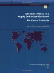 Cover of: Economic Policy in a Highly Dollarized Economy by Mario de Zamaróczy, Mario De Aamaroczy, Sopanha Sa, Mario De Aamaroczy, Sopanha Sa