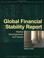 Cover of: Global Financial Stability Report