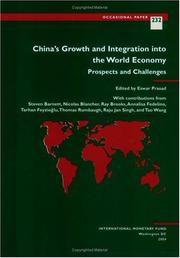 Cover of: China's growth and integration into the world economy: prospects and challenges