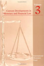 Cover of: Current developments in monetary and financial law.