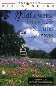 Cover of: Lone Star Field Guide to Wildflowers, Trees, and Shrubs of Texas, Revised Edition (Lone Star Field Guides)