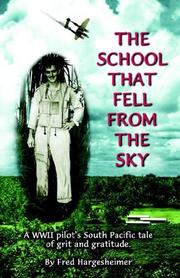 The school that fell from the sky by Fred Hargesheimer