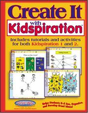 Create-It with Kidspiration by Tammy Worcester