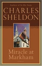 Cover of: Miracle at Markham by Charles Sheldon