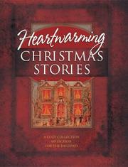 Cover of: Heartwarming Christmas Stories by Sigmund Brouwer, Wanda Luttrell, T. L. Higley, Angela Elwell Hunt, Janice Thompson, Jack Cavanaugh, Terry W. Burns, Robin Jones Gunn, Joe Hilley