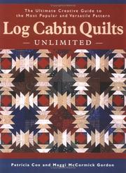 Cover of: Log cabin quilts unlimited by Patricia Cox