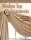 Cover of: Complete Photo Guide to Window-Top Treatments