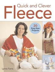 Cover of: Quick and Clever Fleece: 20 Easy-Sew Projects