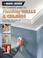 Cover of: The Complete Guide to Finishing Walls & Ceilings