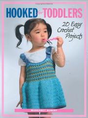 Cover of: Hooked for Toddlers: 20 Easy Crochet Projects