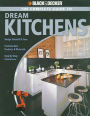 Cover of: Black & Decker Complete Guide to Dream Kitchens