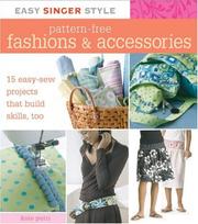 Cover of: Easy Singer Style Pattern-Free Fashions & Accessories | Kate Perri