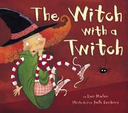 The witch with a twitch by Layn Marlow