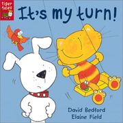 Cover of: It's my turn! by Bedford, David