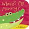 Cover of: Where's My Mommy? (Storytime Board Books)