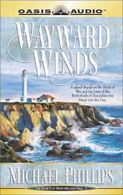 Cover of: Wayward Winds (Secrets of Heathersleigh Hall #2) | Michael Phillips