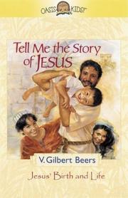 Cover of: Tell Me the Story of Jesus: Jesus' Birth and Life