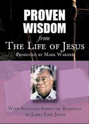 Cover of: Proven Wisdom from the Life of Jesus (Proven Wisdom Series)