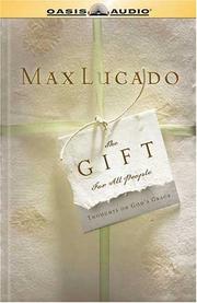 Cover of: The Gift For All People by Max Lucado