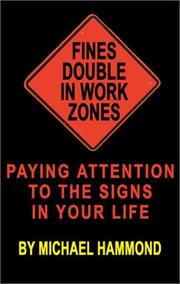 Cover of: Fines Double in Work Zones by Michael Hammond