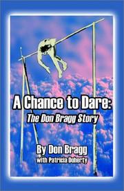 Cover of: A Chance to Dare: The Don Bragg Story