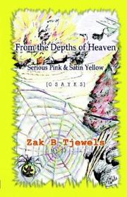 From The Depths Of Heaven by Zak B. Tjewels