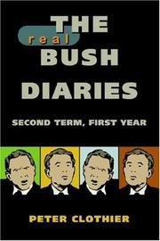 Cover of: The Real Bush Diaries: Second Term, First Year