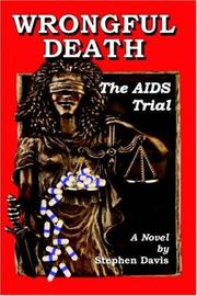 Cover of: Wrongful Death: The AIDS Trial