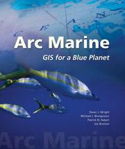 Arc marine by Dawn J. Wright, Dawn J. Wright, Michael J. Blongewicz, Patrick N. Halpin, Joe Breman